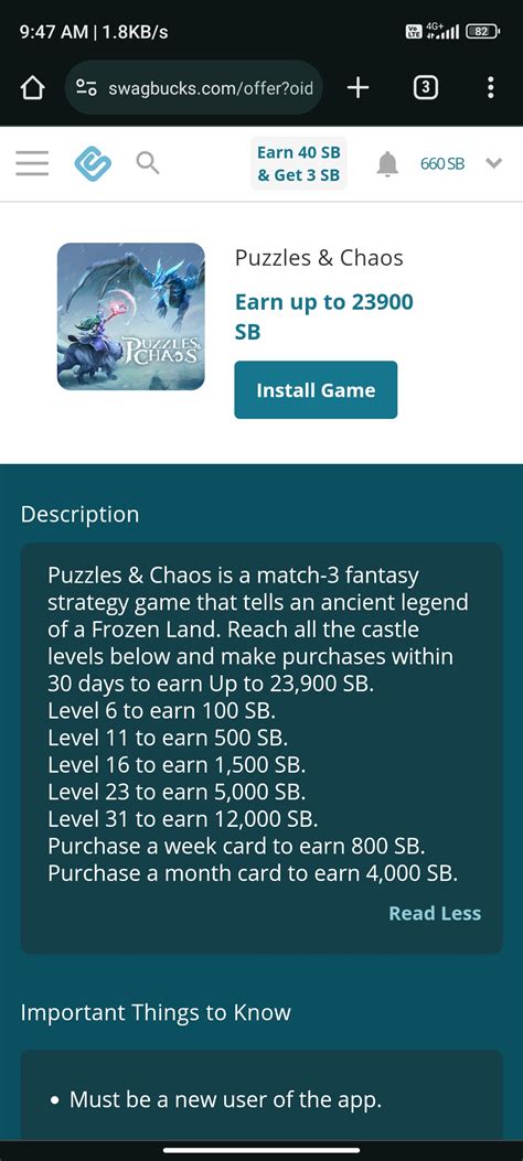 Puzzles and Conquest | £20 for Completing Level 17, But actually pends when you Reach Level 17. Really easy with the £4.99 Builder Armour. Another builder/puzzle matching game. Easy, but not as fast to complete as Ant Legion. ... Swagbucks Offer: 2000 Swagbucks (£20) on Swagbucks (UK + International) Don't do this for less than: £20
